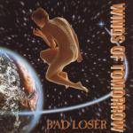 Bad Loser : Winds of Tomorrow